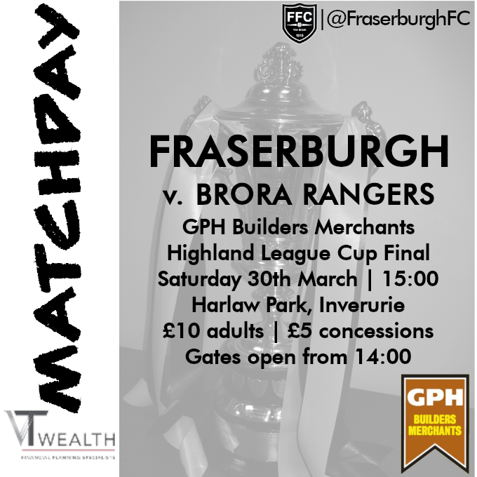 Fraserburgh FC (@fraserburghfc) on Twitter photo Matchday!
🆚 <a href="/brorarangers/">Brora Rangers</a>
🏆 Highland League Cup Final
🏟️ Harlaw Park, Inverurie
🕒 15:00 Kick Off
🎟️ £10 adults | £5 concessions
<a href="/GPHBuildersMer/">GPHBuildersMerchants</a> <a href="/LeagueHighland/">Scottish Highland Football League</a> <a href="/InverurieLocos/">Inverurie Loco Works FC</a> Matchday!
🆚 <a href="/brorarangers/">Brora Rangers</a>
🏆 Highland League Cup Final
🏟️ Harlaw Park, Inverurie
🕒 15:00 Kick Off
🎟️ £10 adults | £5 concessions
<a href="/GPHBuildersMer/">GPHBuildersMerchants</a> <a href="/LeagueHighland/">Scottish Highland Football League</a> <a href="/InverurieLocos/">Inverurie Loco Works FC</a>