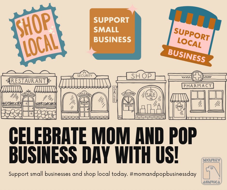 Be sure to support your favorite small businesses! #MomAndPopBusinessDay #ShopLocal #SupportCommunity #TeamSecurityAmerica