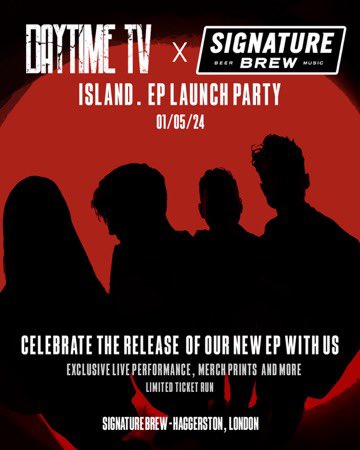 SPECIAL SHOW ANNOUNCEMENT!! We’re so excited to announce an exclusive EP launch party in collaboration with @SignatureBrew on May 1st. Limited tickets here: eventbrite.co.uk/e/daytime-tv-i…