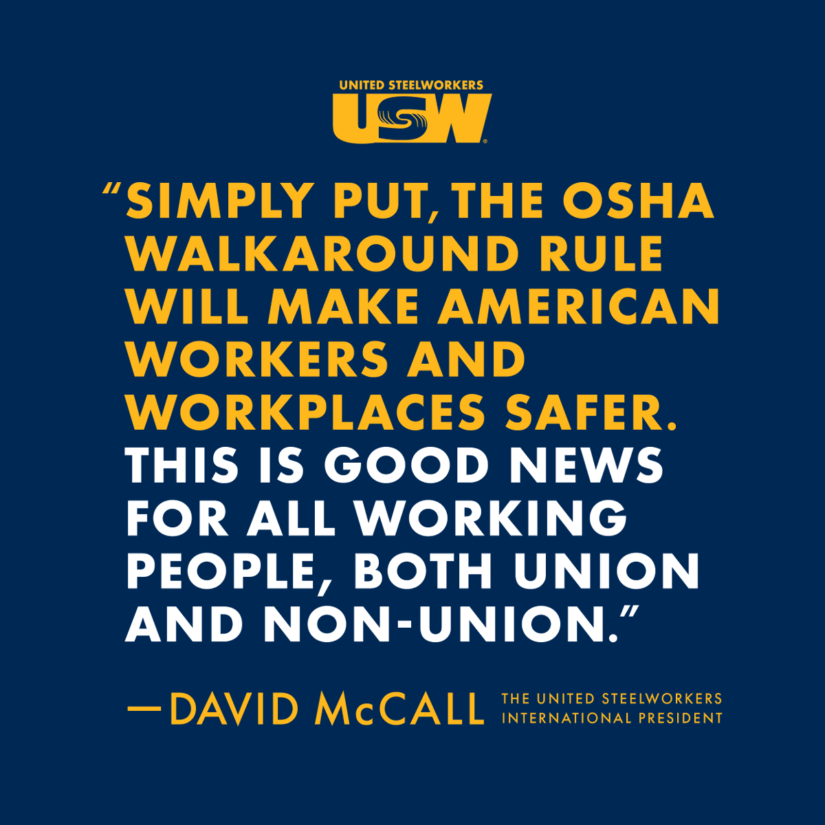 Today’s walkaround rule is a victory for every American worker. Thanks to @ActSecJulieSu and @OSHA_DOL, they’ll have a stronger voice on the job and safer workplaces. Learn more: usw.to/OSHAwalkaround