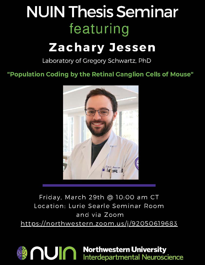 Join NUIN for Zachary Jessen’s Thesis Seminar, today @ 10:00 AM CT. Location: Lurie Searle Seminar Room and via zoom!