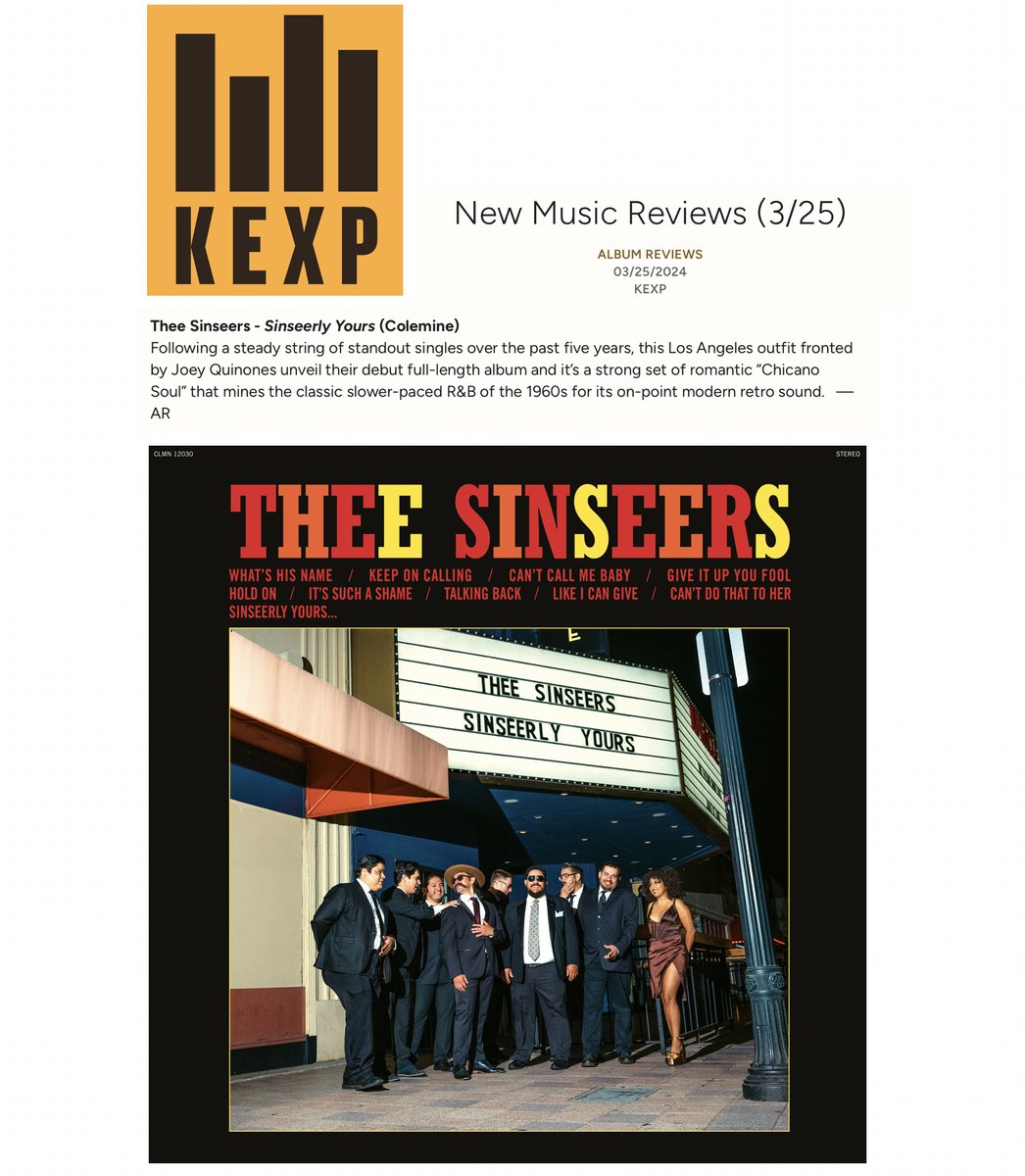 Nice review of @TheeSinseers' new LP 'Sinseerly Yours' in @kexp's New Music Reviews roundup, where Alex Ruder calls it 'a strong set of romantic 'Chicano Soul' that mines the classic slower-paced R&B of the 1960s for its on-point modern retro sound.' kexp.org/read/2024/3/25…