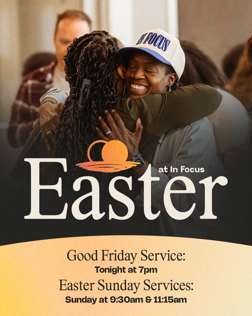 Easter at In Focus starts TONIGHT! Join us tonight at 7pm for a powerful Good Friday Service as we remember the sacrifice of Jesus. Then, join us on Sunday as we celebrate Christ's resurrection. #easterweekend #goodfriday #eastersunday #easter2024