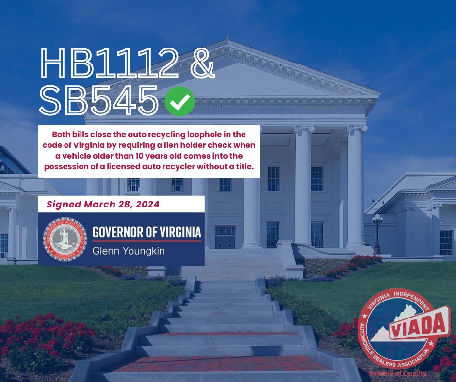 A big victory for Virginia's Independent Dealers! Yesterday, @GovernorVA signed HB1112 & SB545. As of 7/1/25 the auto recycling loophole for vehicles 10 years or older will be CLOSED! Thank you to @votescottwyatt and @SenBagby for carrying this legislation!