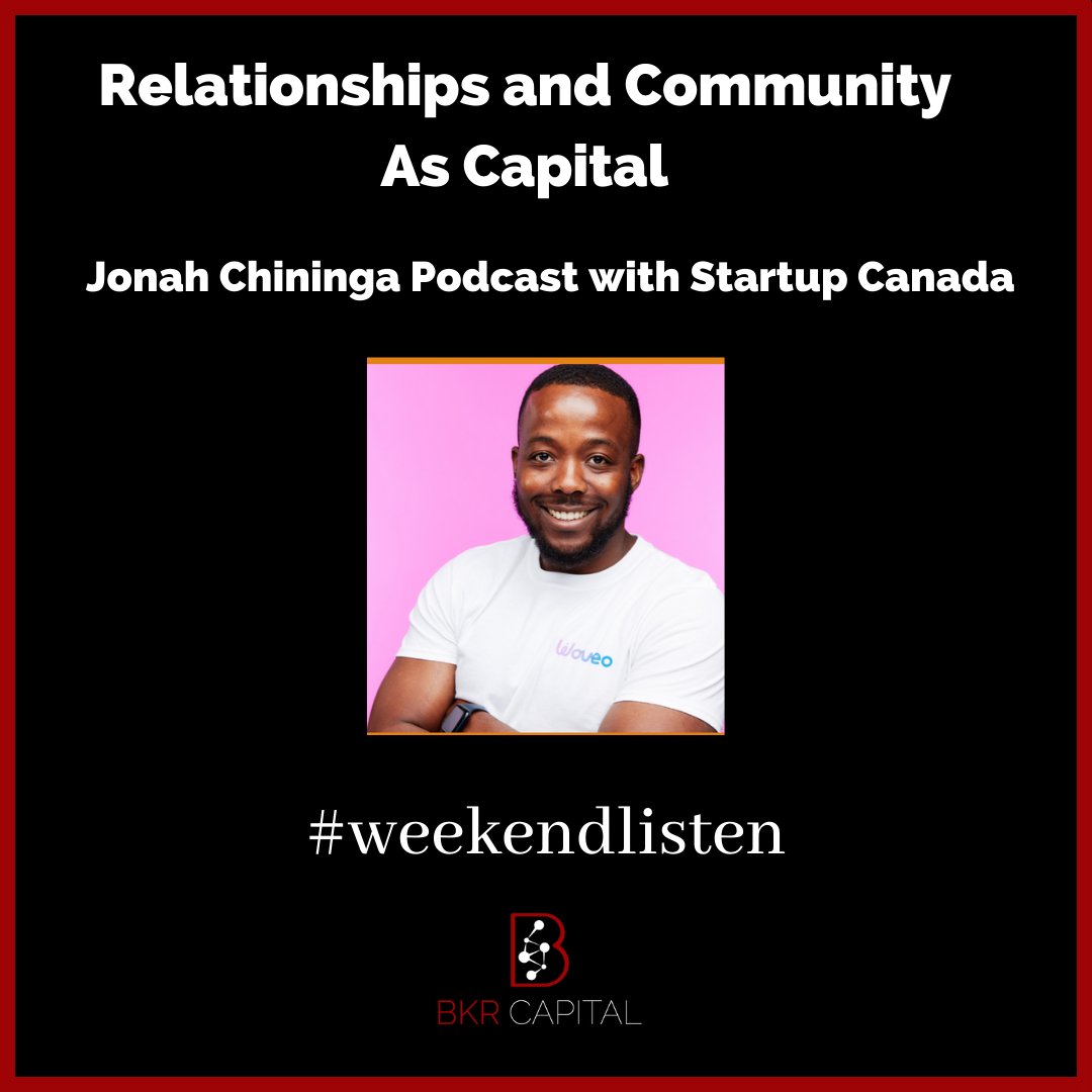 “Relationships & community are a form of currency”. Blown away by @JonahChininga’s podcast with @Startup_Canada. How does he apply that to @GetWoveo to bring financial security to underserved demographics? Listen & learn: bit.ly/4cCpWes #BKRCapital #WeekendListen