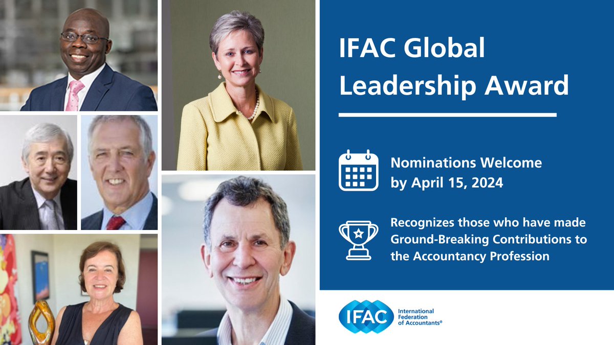 Nominations are open for IFAC’s Global Leadership Award. The Award recognizes changemakers who have made global, ground-breaking contributions to the accountancy profession. IFAC Members are invited to submit nominations at forms.ifac.org/230865758048063
