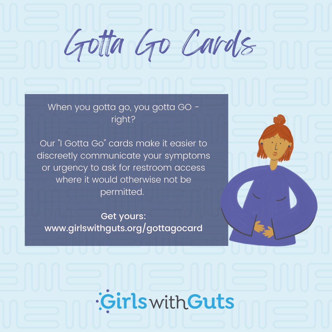Did you know we offer 'I Gotta Go' cards to be sent you for free? Our 'I Gotta Go' cards make it easier to discreetly communicate your symptoms or urgency to ask for restroom access where it would otherwise not be permitted. ⁠ Get yours: girlswithguts.org/gottagocard