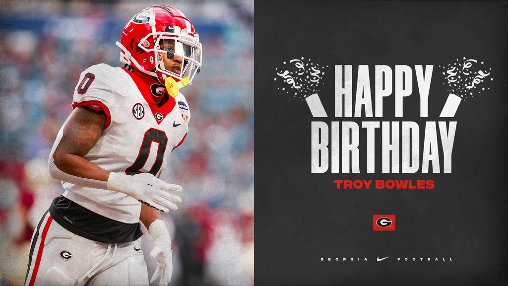 Happy Birthday, @TroyBowles23 !! #GoDawgs