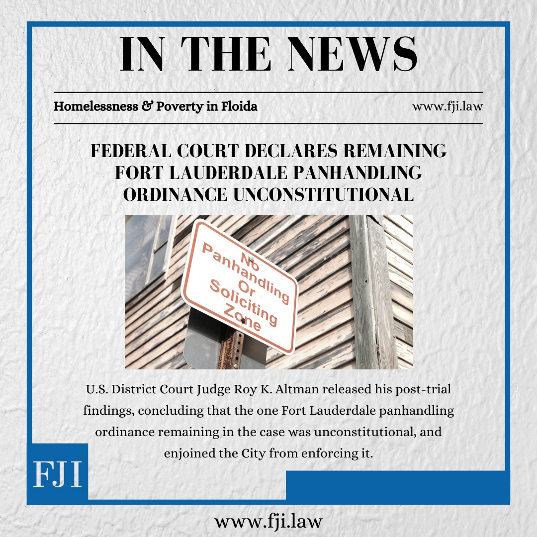 “We’re glad that, after three years of litigation, the last of Fort Lauderdale’s ordinances criminalizing requests for donations has been eliminated,” said Ray Taseff, lead attorney with the Florida Justice Institute.