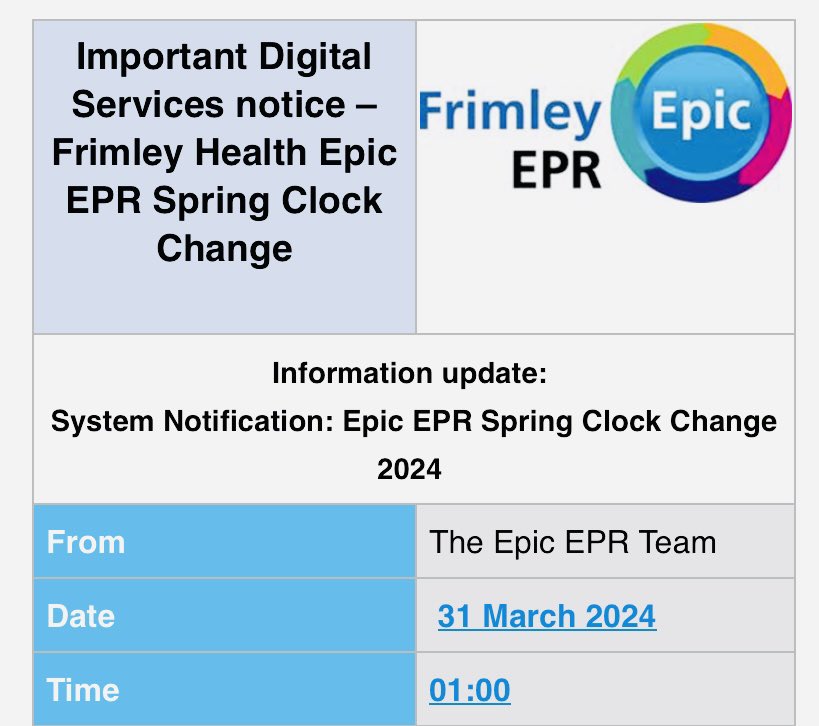 ⏰ When the clocks go forward at 1am this Sunday, 31 March, we’ll lose an hour. For the majority of our staff this impact will be minimal, however a few key processes will be affected in Epic EPR. Please see system notification email for further details.