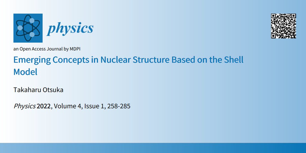 Physics_MDPI's tweet image. Emerging Concepts in Nuclear Structure Based on the Shell Model | Review by Takaharu Otsuka 
mdpi.com/2624-8174/4/1/…
@RIBF @JAEA_en @UTokyo_News_en
@UTokyo_News @MDPIOpenAccess @MdpiPhysci
#Nuclear #ShellModel #nuclei #shellevolution #nuclear #physics