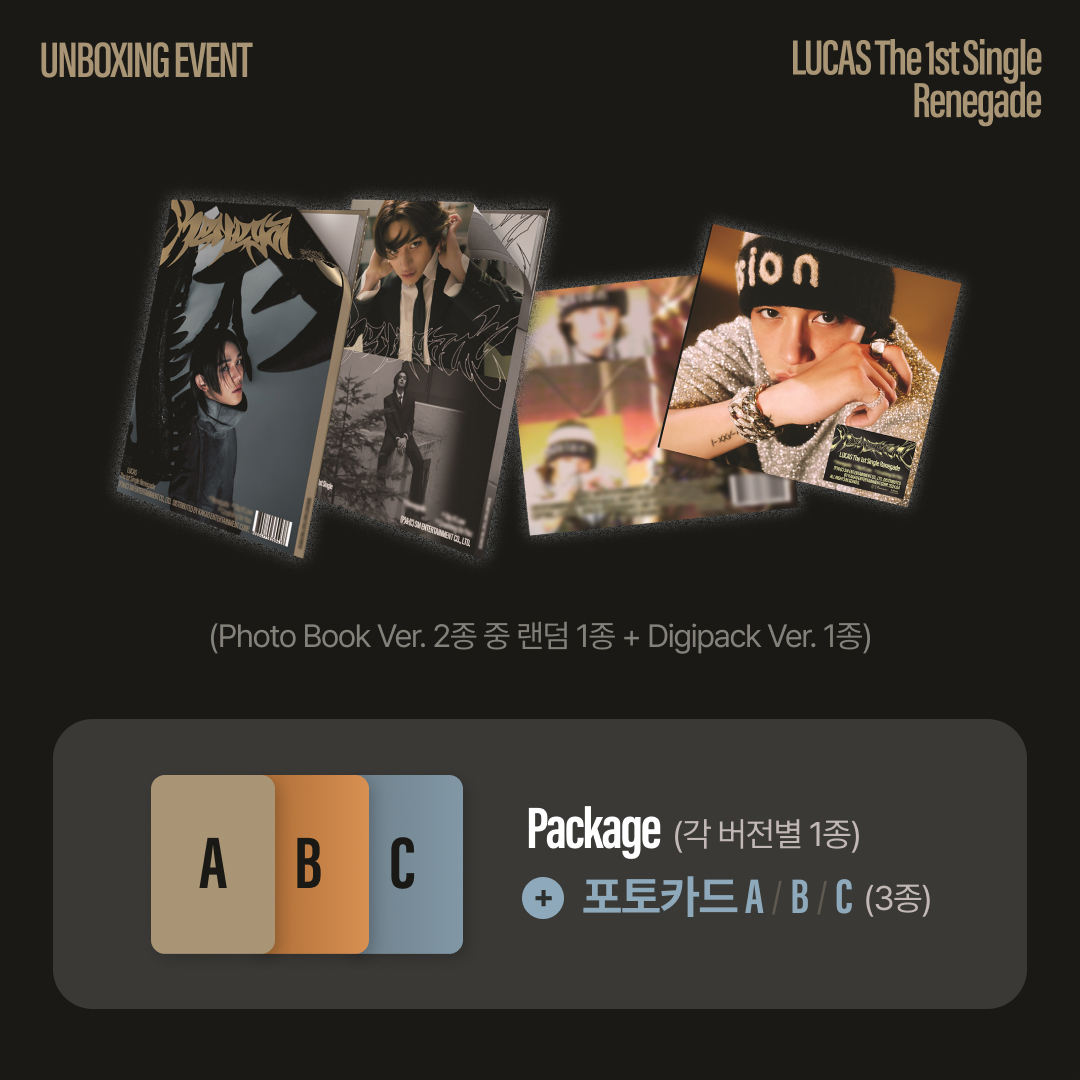 [LUCAS ‘Renegade’ UNBOXING EVENT] 🖤  

4월 1일 LUCAS와 함께하는 UNBOXING EVENT가 당신을 찾아갑니다!🖤 
LUCAS 싱글 1집 ‘Renegade’ 발매를 기념하는 <LUCAS ‘Renegade’ Countdown Live> 라이브 방송!
🎬 라이브 방송 속에서만 만날 수 있는 특별한 이벤트가 궁금하시다면~?🎁  

⏰ 2024. 4. 1