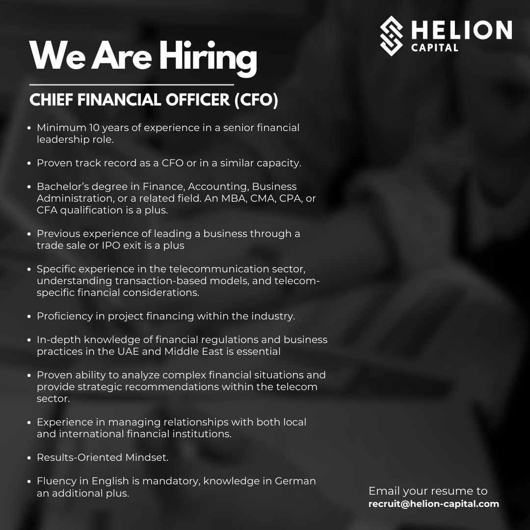 Helion Capital seeks an experienced CFO with telecom expertise for our restructuring phase. Ideal candidates have extensive CFO experience, specialize in telecom-related functions, and are skilled in restructuring and IPO processes. #CFO #Telecom 
 
recruit@helion-capital.com