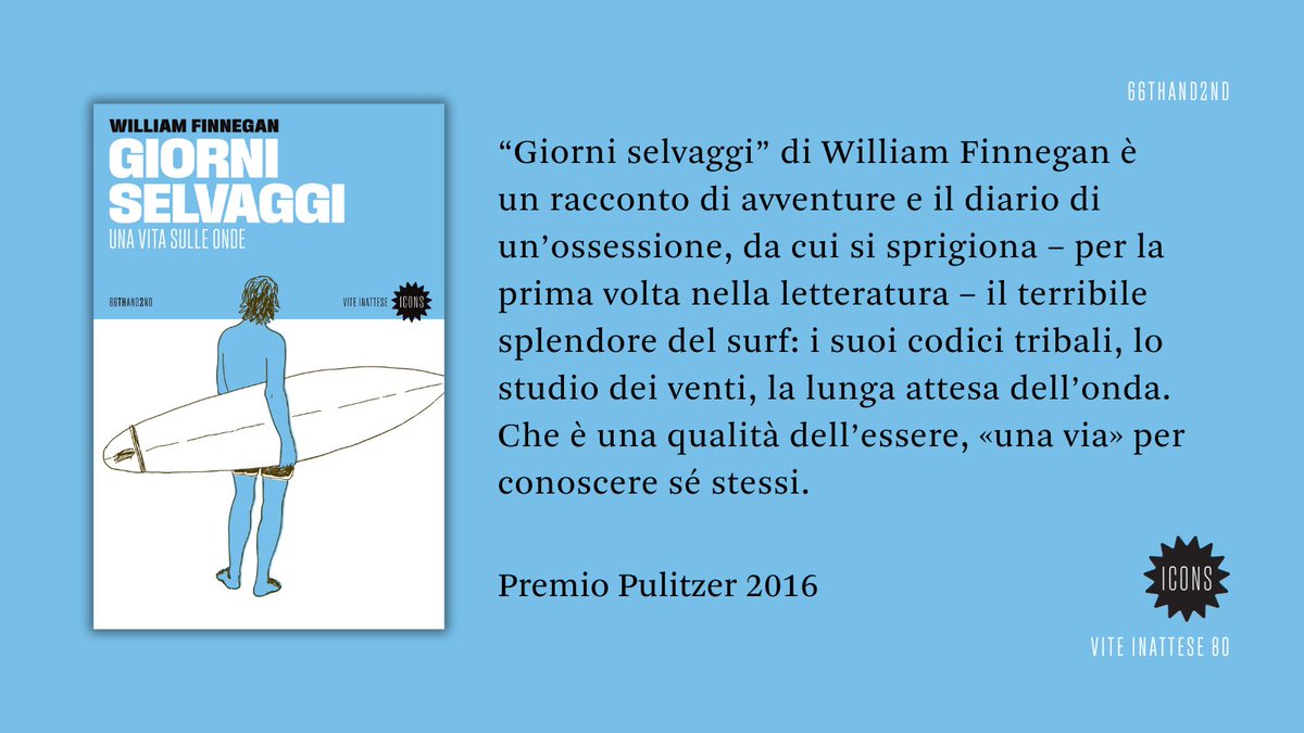 'Giorni selvaggi. Una vita sulle onde' di William Finnegan torna in libreria per la nuova serie ICONS 🏄‍♂️🩵 Icons, nata per festeggiare i 15 anni della casa editrice, celebra le storie e i personaggi del mondo dello sport che più hanno plasmato il nostro immaginario.