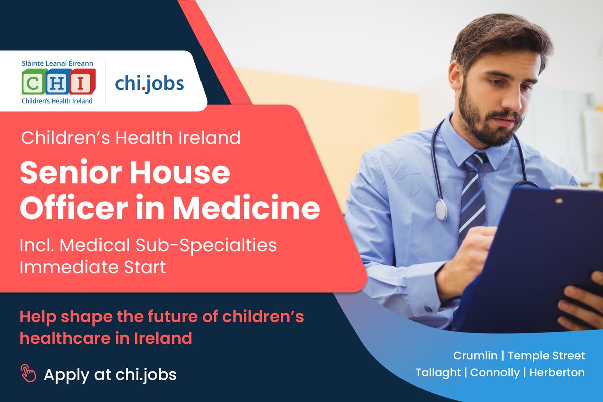 Children's Health Ireland are inviting applications for the following post commencing immediately: Senior House Officer in Medicine (Incl. Medical Sub-Specialties). Learn more and apply at; ow.ly/eYqs50R4PBi