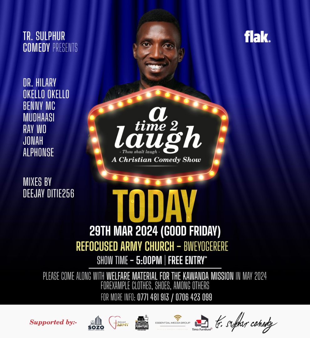 'A Time 2 Laugh' Comedy Show ya leero at professor is going to be there too.💃💃 @BennyMcUg at Refocused Army Church Bweyogerere.

 5pm see you there.

@TrSulphur
#ThouShaltLaugh 
#TrSulphurComedyb