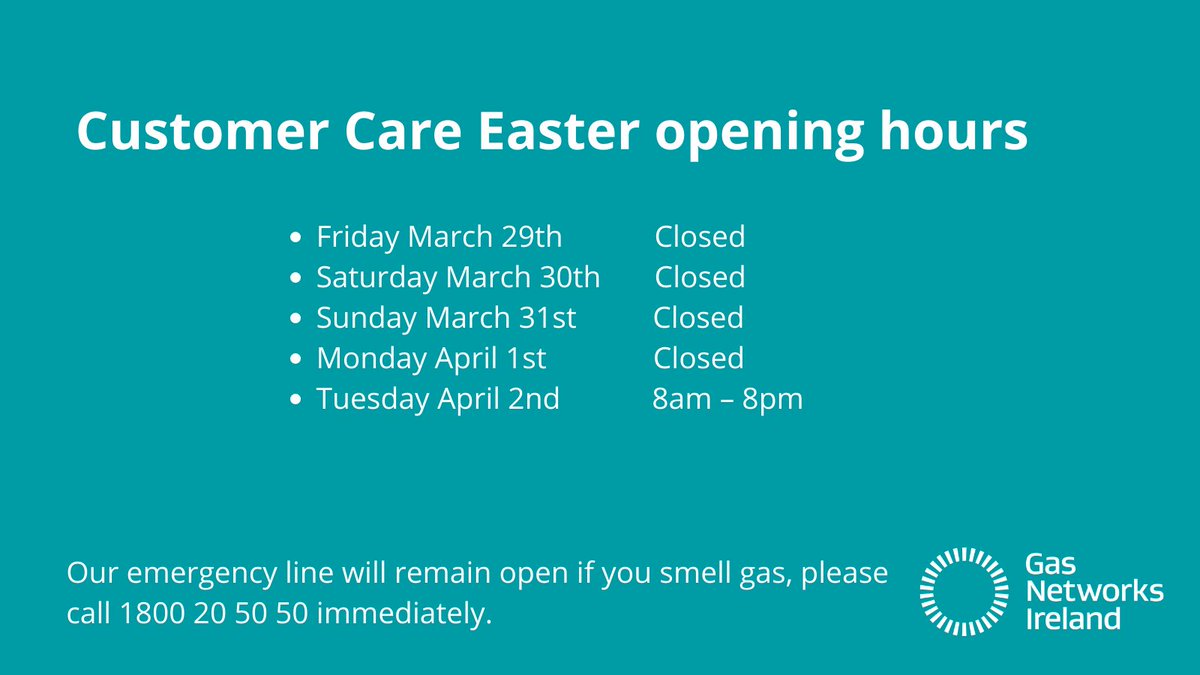 Our Customer Care opening hours for the Easter weekend are below.​ Our emergency line will remain open 24/7. If you smell gas at home or on the street, please call us on 1800 20 50 50.