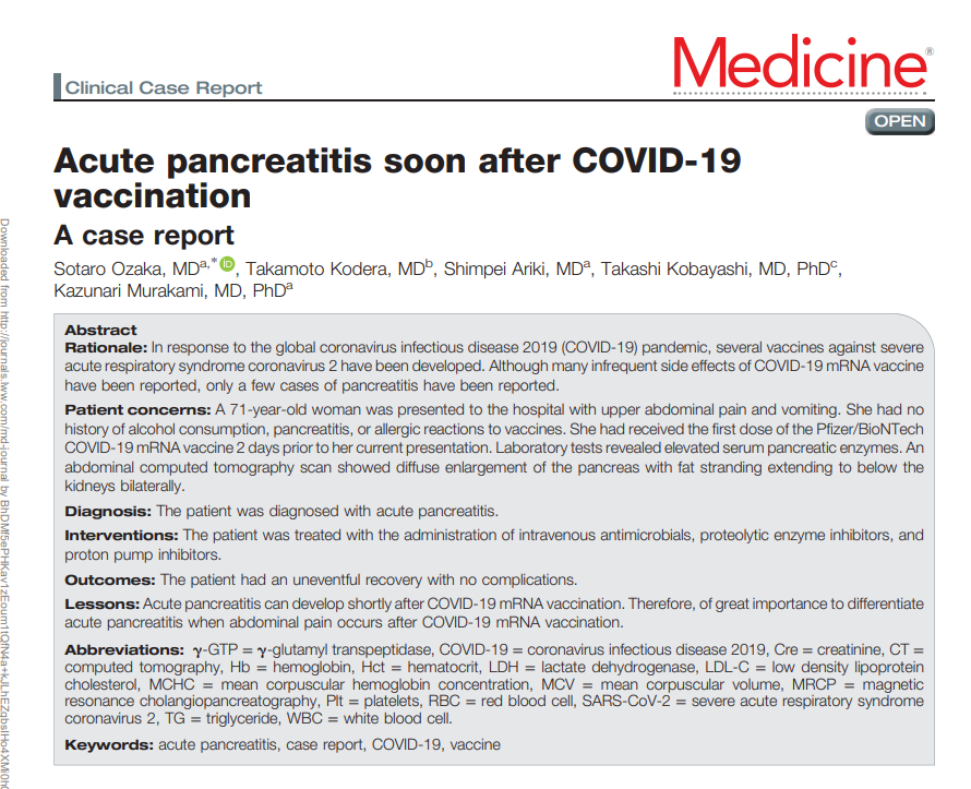 71-year-old woman developed acute pancreatitis 2 days after 1st dose of the #Pfizer #mRNA vaccine.

'the PFIZER vaccine was considered to be involved in the onset of pancreatitis in this case.'
journals.lww.com/md-journal/ful…