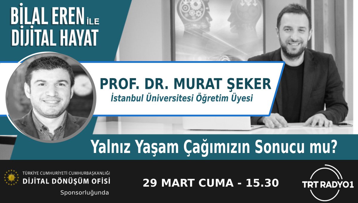 ❓Yalnız Yaşam Tercihinin Artması Çağımızın Sonucu mu? ❓Uzaktan Çalışma Modellerinin veya Teknoloji Tabanlı İşlerin Bu Tercihte Rolü Var mı? ⏰ Bugün 15.30'da @erenbilal ile #DijitalHayat'ın canlı yayın konuğu Prof. Dr. Murat Şeker 🎧 Dinlemek için 👉 radyo.trt.net.tr/kanallar/radyo…