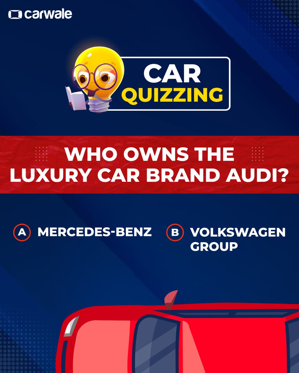 CarWale's tweet image. Let's delve into the world of luxury cars!
Do you know who owns the luxury car brand #Audi?

Share your answer in the comments below!

#IndianAutomobiles #QuizTime #CarQuiz #CWCarQuizzing
