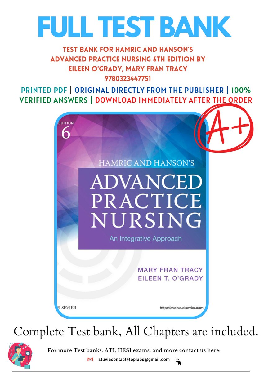 TEST BANK FOR Hamric and Hanson’s Advanced Practice Nursing 6th Edition by Mary Fran Tracy
#Testbank #Medconnoisseurlibraries #HamricandHansonsAdvancedPracticeNursing #6thEdition
medconnoisseurlibraries.com/product/test-b…