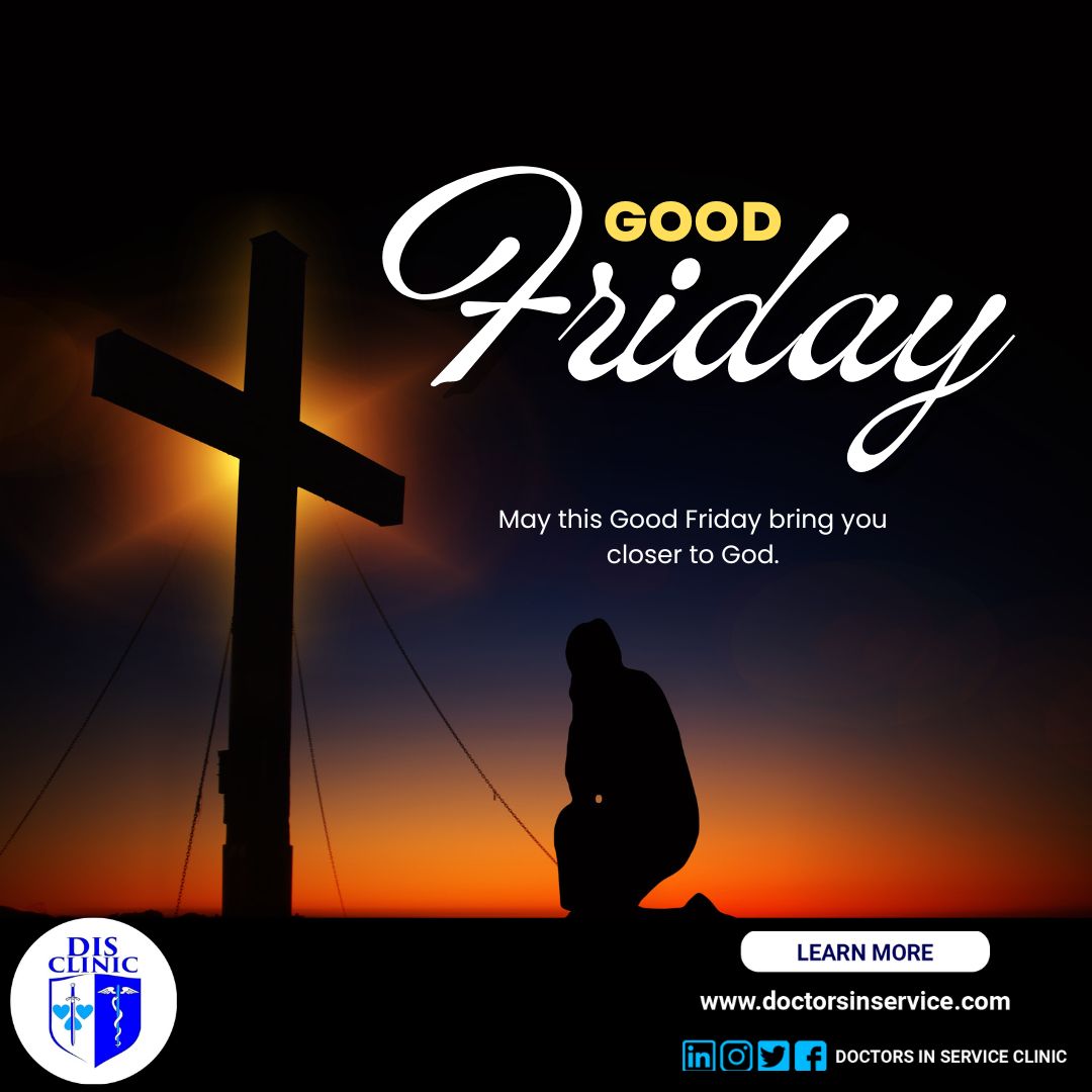 Reflecting on the sacrifice and renewal of Easter Good Friday. May this day bring peace and hope to all and also bring us closer to God. 🕊️ #disclinic #GoodFriday #Easter2024