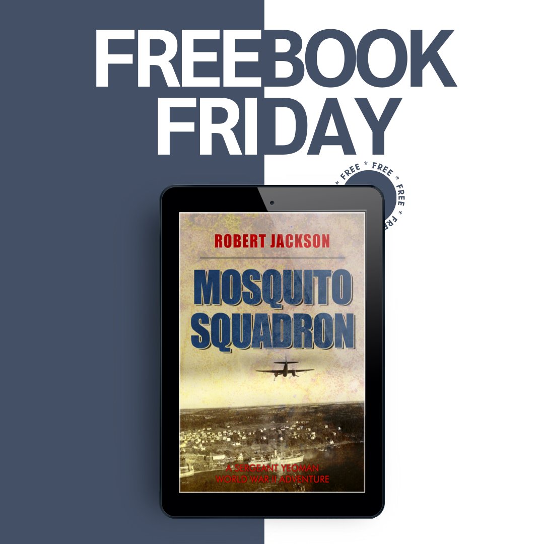 It's that time of the week . . . FREE BOOK FRIDAY! Today we are delighted to bring you MOSQUITO SQUADRON by Robert Jackson FREE for today only! geni.us/mosquito-squad…