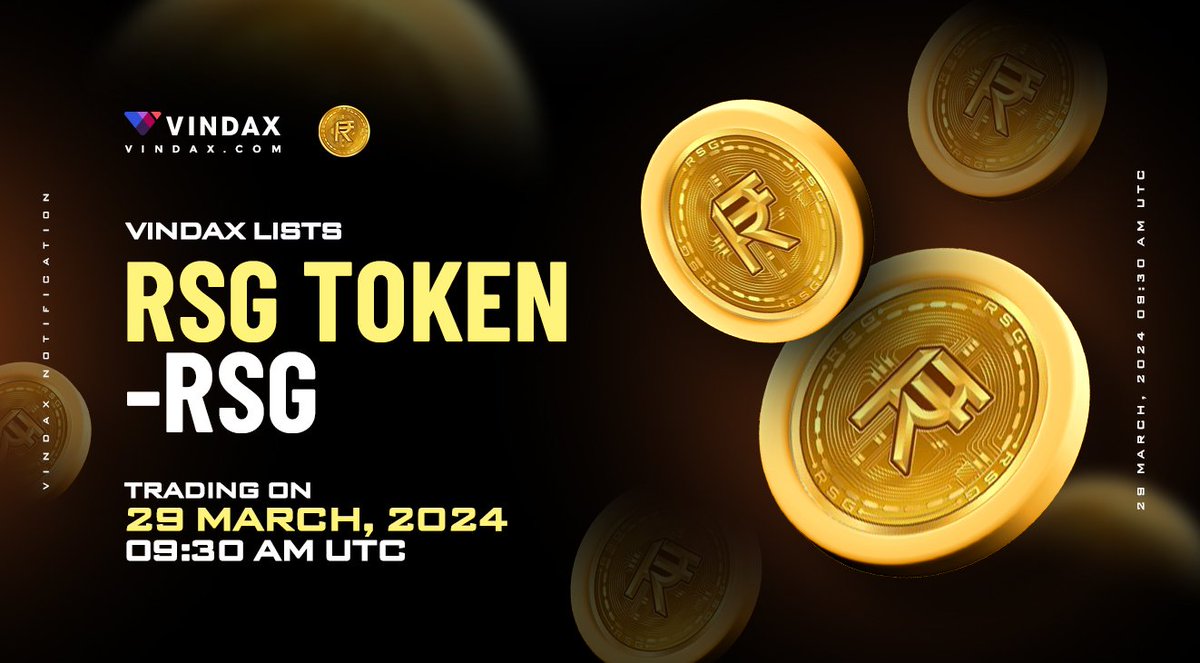 📢 VinDAX will open trading for RSG TOKEN ( $RSG ) ⏰Trade time: 2024/03/29 09:30 AM UTC 🔗Trading pairs: RSG/USDT 🚀Full news at: fliam.co/youu8 #Vindax #newlisting #RSGTOKEN #RSG #cryptocurrencies #CryptoNews