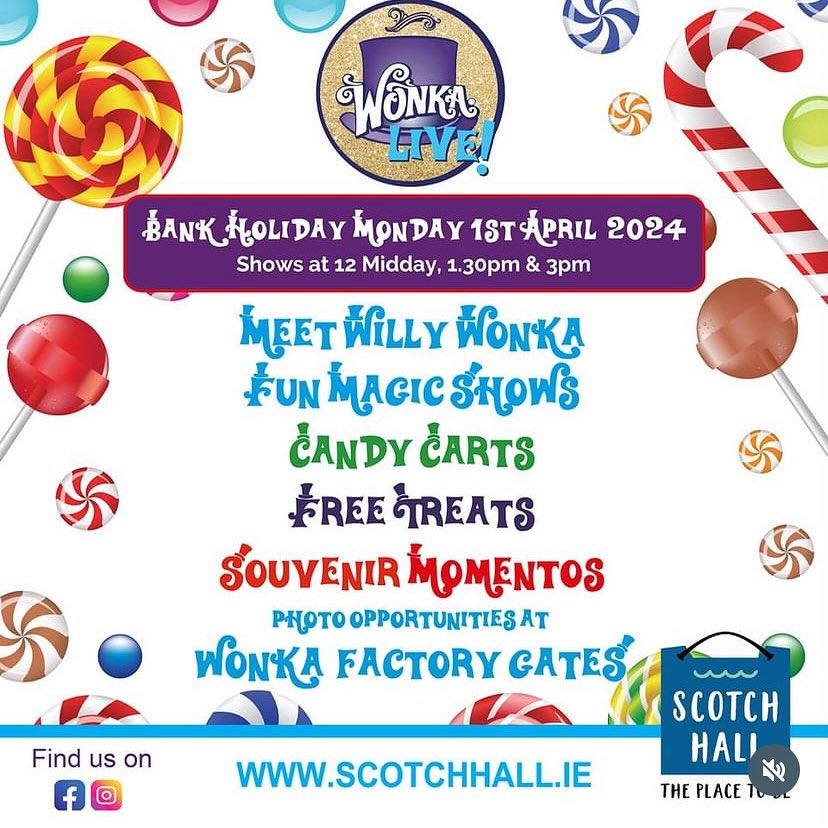 Get ready to enter a world of pure imagination at Scotch Hall as Wonka Live takes over this Bank Holiday Monday, 1st April! Head on down to Scotch Hall to meet Willy Wonka, take photos at the Wonka Factory gates, and of course, there’ll be chocolate 🍫 #LoveDrogheda #WonkaLive