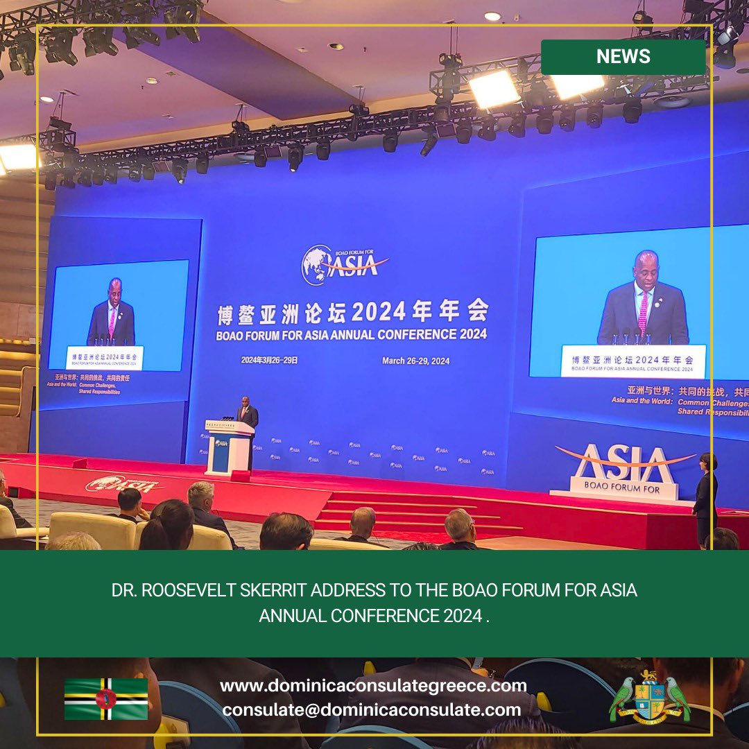 Dr. #RooseveltSkerrit address to the #BOAO #Forum for #Asia Annual #Conference 2024 under the theme 'Asia and the World: Common #Challenges Shared #Responsibilities.' #Dominica #Caribbean #China #Chinese #中国 #primeminister #bilateral #foreignaffairs #politics #diplomacy