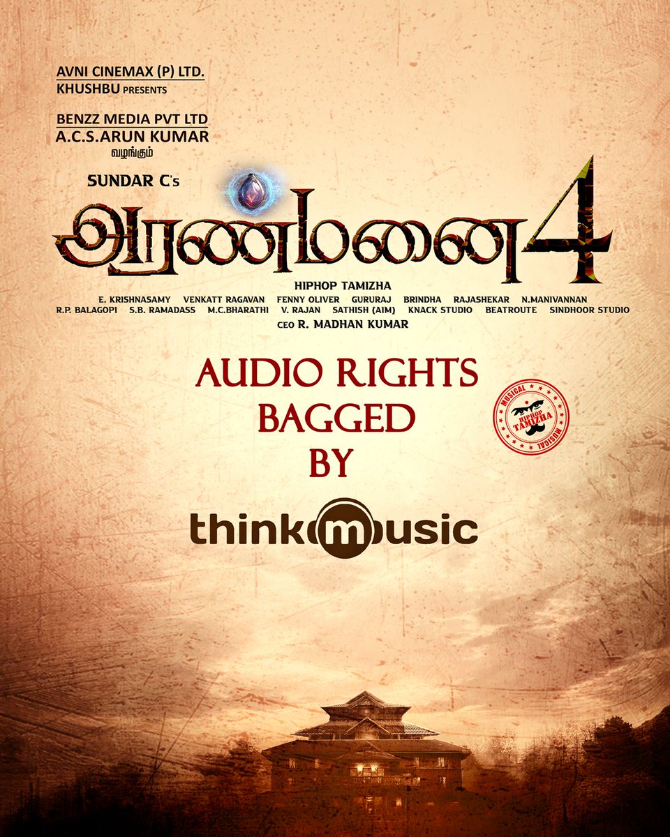 We're thrilled to announce #Aranmanai4's audio rights have been bagged by @thinkmusicindia ! Excited to team up with #Thinkmusic once again. Stay tuned! 👻 #Aranmanai4 A Film by #SundarC A @hiphoptamizha Musical @AvniCinemax @benzzmedia #RaashiKhanna @ActorSanthosh @iYogiBabu…