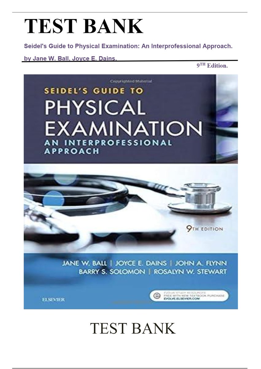 Test Bank for Seidel’s Guide to Physical Examination 9th Edition Jane Ball
#Testbank #Medconnoisseurlibraries #SeidelsGuidetoPhysicalExamination #9thEdition
medconnoisseurlibraries.com/product/seidel…