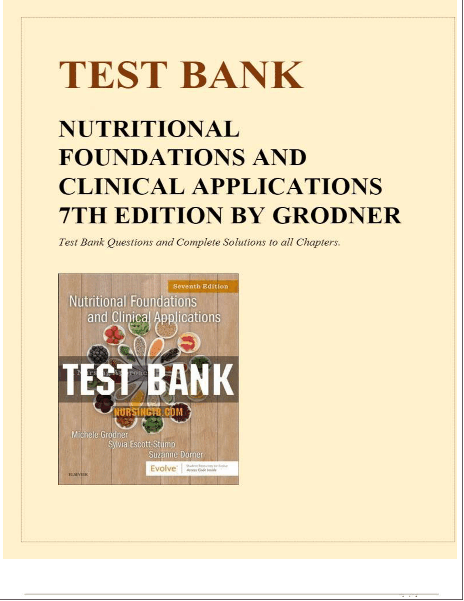 Test Bank for Nutritional Foundations and Clinical Applications 7th Edition by Michele Grodner
#Testbank #Medconnoisseurlibraries #NutritionalFoundationsandClinicalApplications #7thEdition
medconnoisseurlibraries.com/product/test-b…