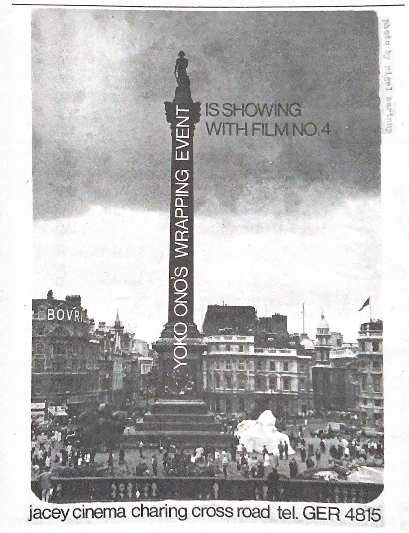 Yoko Ono Wrapping Event 1967 at Trafalgar Square Pictured by the wrapped lion with her daughter Kyoko (photographer: Simos Tsapnidis), and ad for the film (IT #18, August 31-September 13, 1967)