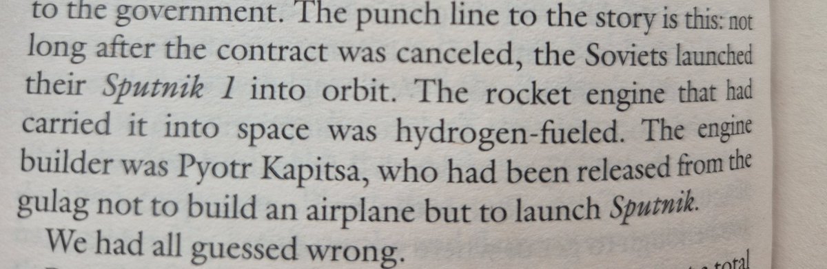 Hmmm. This seems to be bullshit. Sputnik was launched using kerosene+liquid oxygen powered rocket and Kapitsa was never actually imprisoned in Gulag. Makes me wonder how many other things in the book are not that correct.