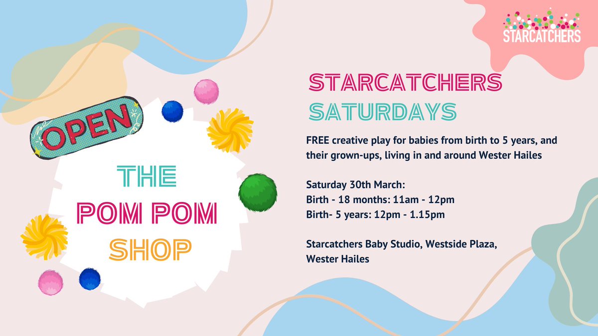 Don't miss our final #StarcatchersSaturday session before the Spring break 🌼 Come along to #StarcatchersSaturdays & join in the fun at The Pom Pom shop at Starcatchers Baby Studio in Westside Plaza #WesterHailes at: ⏰birth-18 months: 11am-12pm ⏰ birth-5 years: 12pm-1.15pm