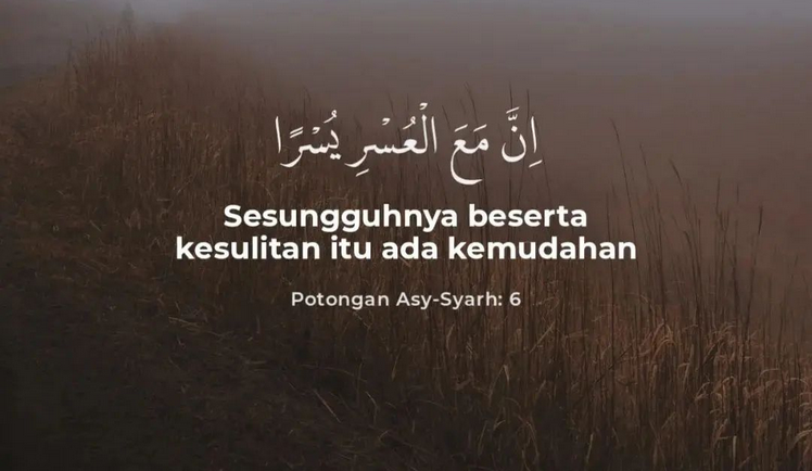 🤲 Sesungguhnya beserta kesulitan itu ada kemudahan cr pic: thequran_path