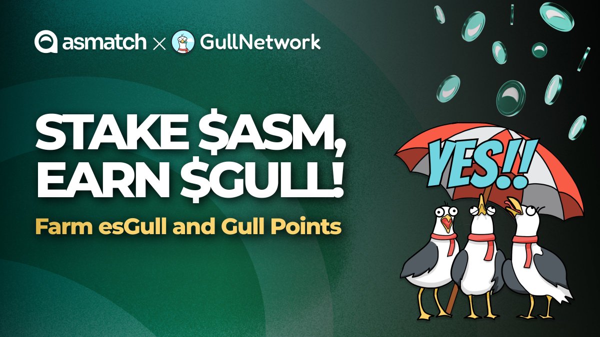 Stake $ASM & Earn $GULL Airdrop from @GullNetwork! 🐦 ✅Go to gullnetwork.com/farms, stake $ASM, and receive 30% APY & Gull Points! esGULL will be redeemable at 1:1 for $GULL upon launch.