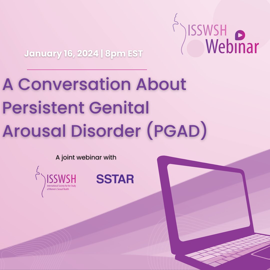 Did you miss our webinar on A Conversation About Persistent Genital Arousal Disorder? You can still catch in on-demand! Check it out now: isswsh.org/meetings/webin…