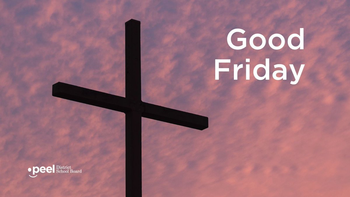 PDSB recognizes students, staff, families and community members who are observing Good Friday today. May the blessings of Good Friday fill your heart with joy and gratitude.