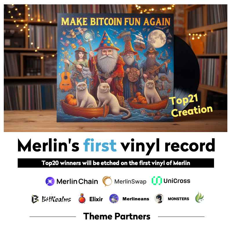 HuhuCommunity's tweet photo. 《Make bitcoin fun again》：Merlin's first music album is coming📀, everyone and all Merlin's ecological projects are welcome to participate in this music album, you can use this tool to create your AI music - https://t.co/FYhTEmCaWA 👈👈

We will eventually pick the 21 songs with the highest number of likes and make it into a vinyl record😻. Retweet this post and leave a link to the music you've created in the comments.

The top21 Creation will receive the vinyl!🙌
From 29 March 2024 - 7 April 2024 at 8pm UTC.

《Make bitcoin fun again》——梅林的第一张音乐专辑来了，欢迎所有人和所有梅林的生态项目参与到这张音乐专辑的创作中来，你们可以使用这个工具创作AI音乐（https://t.co/FYhTEmCaWA）

我们最终将评选出21首点赞数量最高歌曲，将它制作成黑胶唱片。转发这条消息，并在评论区留下你所创作的音乐链接。

最终的入选者可以获得这张黑胶张片！
活动时���：UTC时间 2024年3月28日-2024年4月7日晚八点。

@MerlinLayer2 @MerlinSwap @UniCrossGlobal @BitRealms_web3 @MerlinElixir @MerlineansNFT @MerlinMonsters @SeasonsHomeNFT @influpia @BitmapTech  @TheCryptoLif7  @69420xyz  @ChainRacingClub