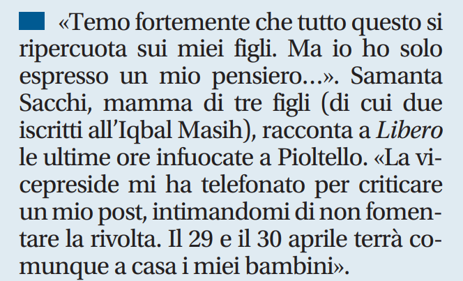 Genitori della scuola di Pioltello temono ripercussioni su di loro e sui figli.
Capito perché chiedono 'le fonti'...?