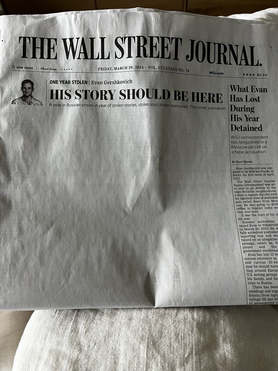 Powerful front page wrap of the @wsj today. #IStandWithEvan who has been wrongfully detained in Russia for one year.