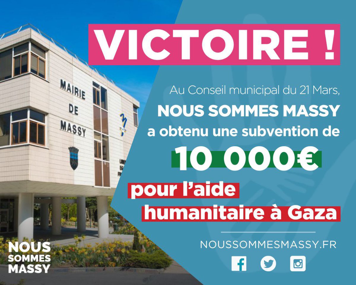 Crise humanitaire à #Gaza 👇 Une subvention de 10 000€ a été votée par le Conseil municipal de #Massy grâce à la mobilisation du groupe Nous Sommes Massy.