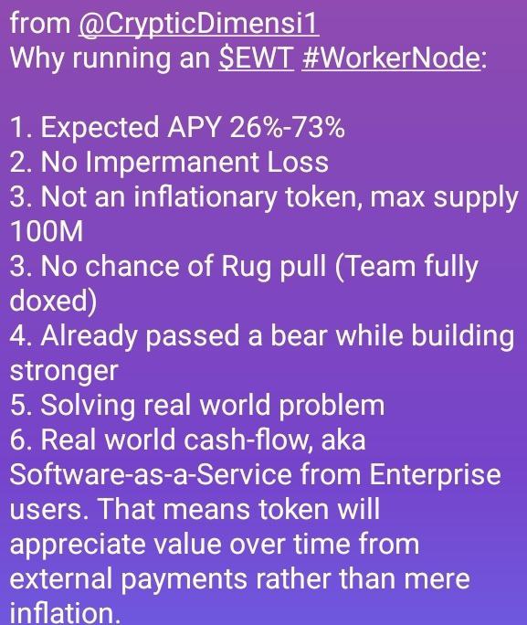 CrypticDimensi1's tweet image. An elevator pitch on why you should run an $EWT #WorkerNode, for diamond hands only.