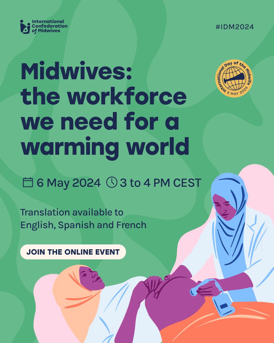 🌍 Save the Date! 🎉 🗓️ May 6th, 2024 🕗 3:00 PM CEST 🌐 EN, FR, ES Join our virtual #IDM2024 panel discussion on the vital role of midwives in combating climate change and building sustainable health systems. Don’t miss out! 🔗internationalmidwives.org/event/idm-midw…