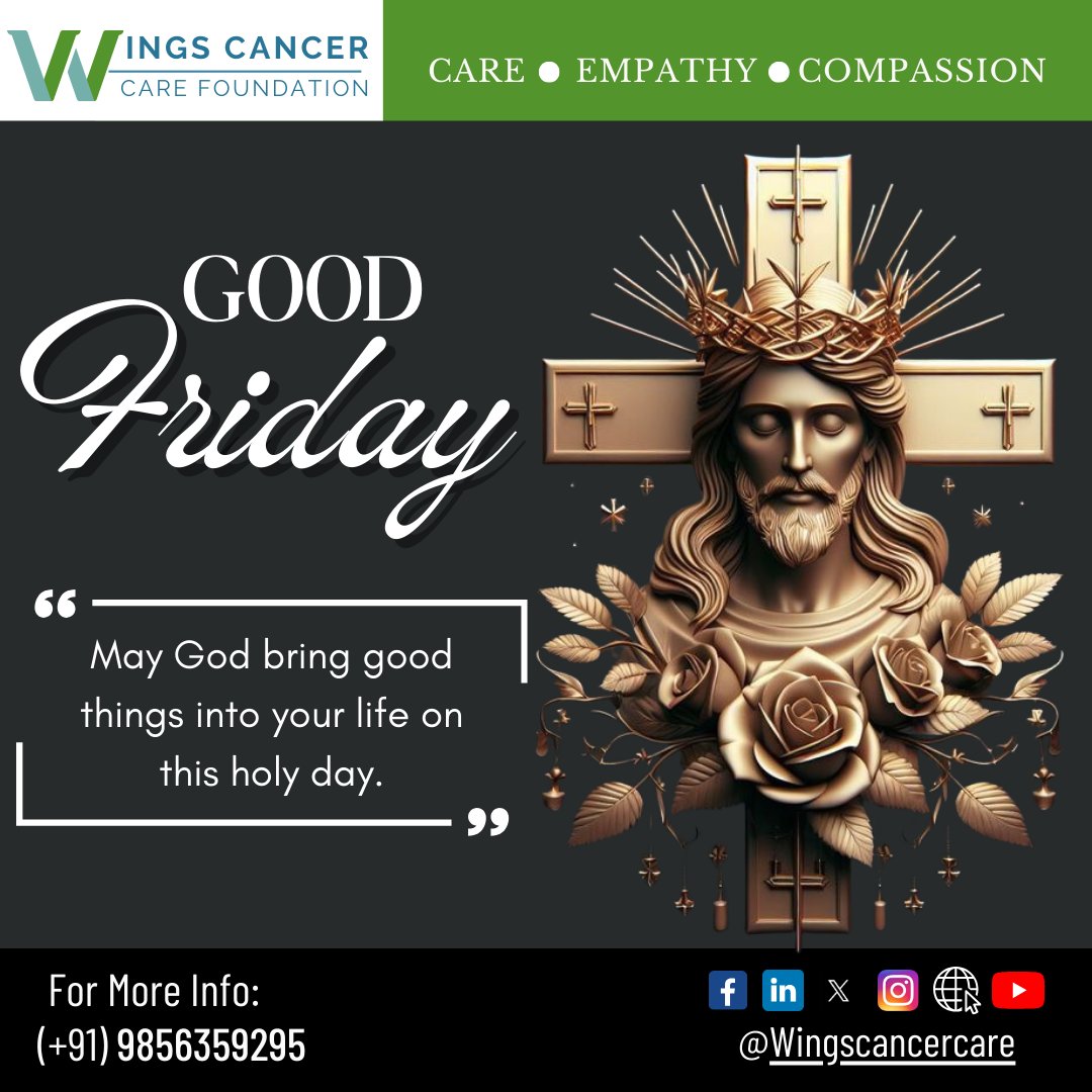 𝐆𝐨𝐨𝐝 𝐅𝐫𝐢𝐝𝐚𝐲

'May God bring good things into your life on this holy day.'

𝐉𝐨𝐢𝐧 𝐖𝐢𝐧𝐠𝐬 𝐂𝐚𝐧𝐜𝐞𝐫 𝐂𝐚𝐫𝐞 𝐅𝐨𝐮𝐧𝐝𝐚𝐭𝐢𝐨𝐧

#Wingscancercarefoundation #JoinTheFight #WingsOfHope #goodfriday #goodfriday2024 #TogetherWeHeal #CancerSupport #drrekhaarya