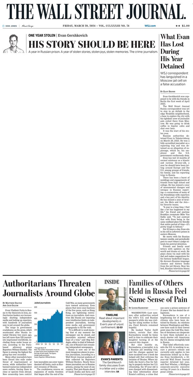 Powerful @WSJ front page today — a reminder that American reporter @evangershkovich has been unjustly detained by Putin's Russia for a full year and the world has been denied his incisive and in-depth reporting. #FreeEvan