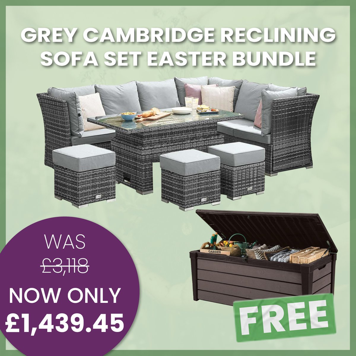 Grey Cambridge Reclining Sofa Set Easter Bundle 🐰

1x Cambridge Reclining Corner Sofa Set in Grey
1x FREE Keter Brushwood 570L Storage Box 

❌ WAS: £3,118
✅ NOW: £1,439.45 

Secure this deal 🛒
zurl.co/OUkX 

#garden #home #gardenfurniture #keter #gardenstorage