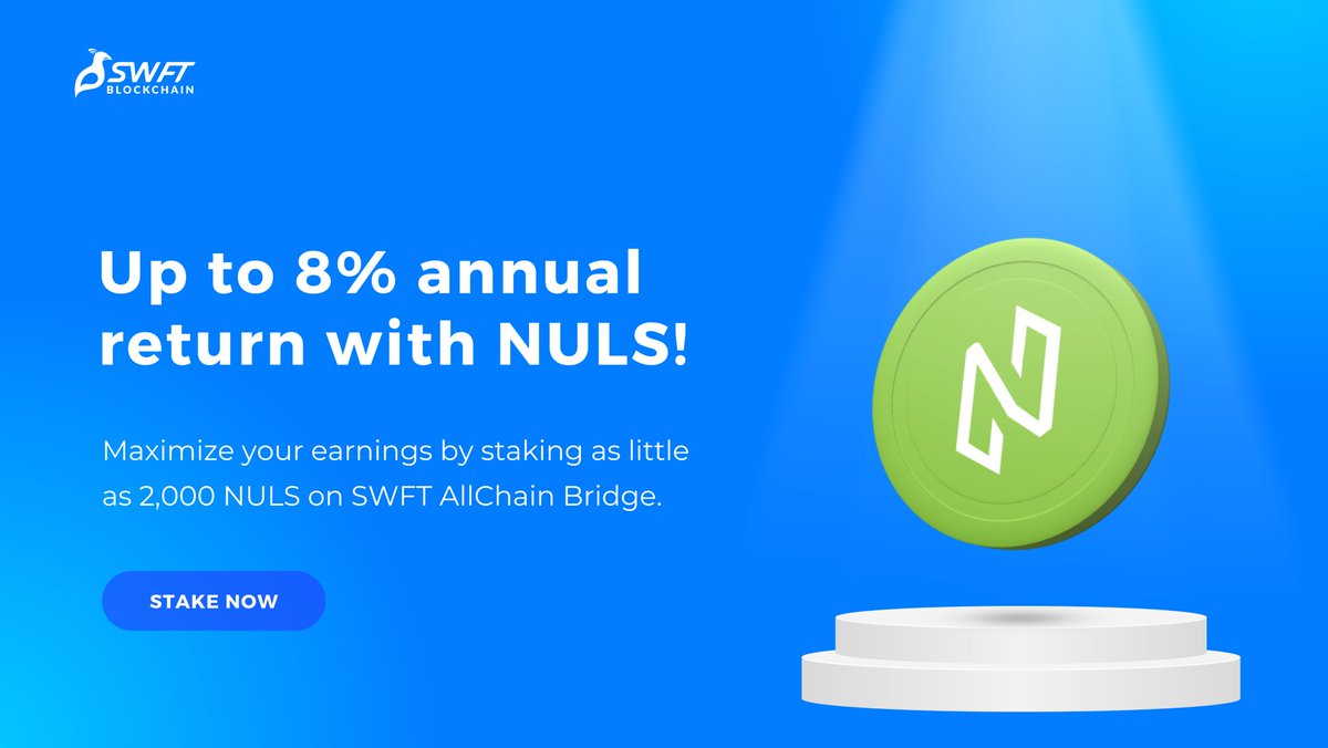 Stake your $NULS on SWFT AllChain Bridge to earn up to 8% annual return! 💰 Try now for as little as 2,000 $NULS! 🔗 allchainbridge.com